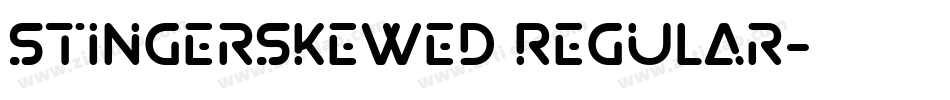 StingerSkewed Regular字体转换
